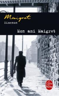 Book Cover for Mon Ami Maigret by Georges Simenon