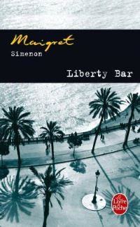 Book Cover for Liberty Bar by Georges Simenon