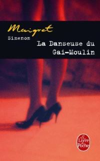 Book Cover for La Danseuse Du Gai-Moulin by Georges Simenon