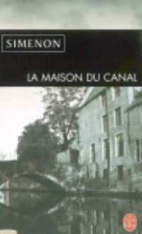 Book Cover for La Maison Du Canal by Georges Simenon