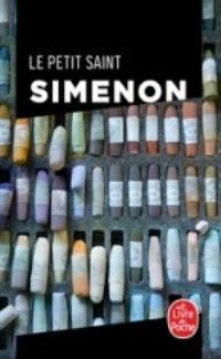 Book Cover for Le Petit Saint by Georges Simenon