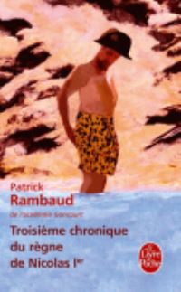 Book Cover for Troisieme Chronique Du Regne De Nicolas Ier by Patrick Rambaud