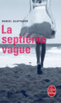 Book Cover for Septieme Vague by Daniel Glattauer