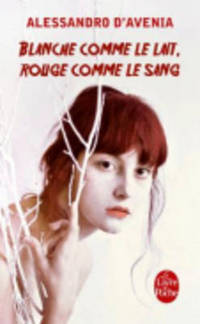 Book Cover for Blanche Comme Le Lait, Rouge Comme Le Sang by Alessandro Davenia