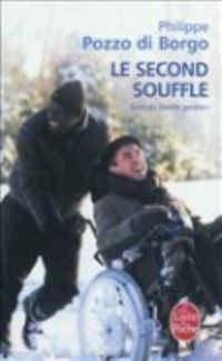 Book Cover for Le Second Souffle by Philippe Pozzo di Borgo, Philippe Pozzo di Borgo