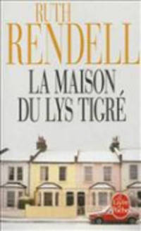 Book Cover for Maison Du Lys Tigre by Ruth Rendell