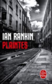 Book Cover for Plaintes by Ian Rankin