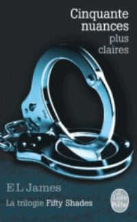 Book Cover for Cinquante Nuances Plus Claires by EL James