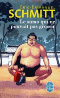 Book Cover for Sumo Qui Ne Voulait Pas Grossir by EricEmmanuel Schmitt