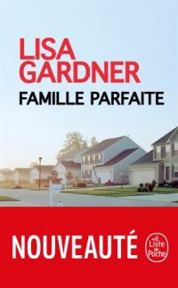 Book Cover for Famille Parfaite by Lisa Gardner