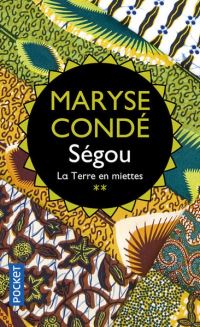 Book Cover for Segou 2/La Terre En Miettes by Maryse Conde