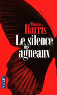 Book Cover for Le Silence Des Agneaux by Thomas Harris