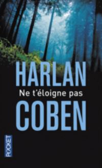 Book Cover for Ne T'eloigne Pas by Harlan Coben