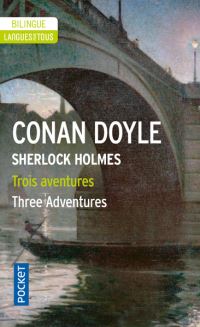 Book Cover for Trois Aventures De Sherlock Holmes/Three Adventures of Sherlock Holmes by Arthur Conan Doyle