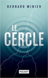 Book Cover for Le Cercle (Edition Collector) by Bernard Minier