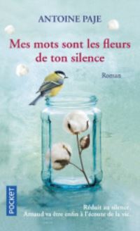 Book Cover for Mes Mots Sont Les Fleurs De Ton Silence by Antoine Paje