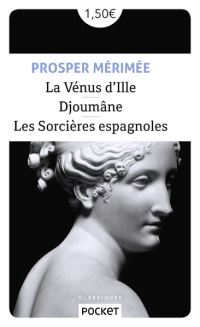 Book Cover for La Venus d'Ille/Djoumane/Les Sorcieres Espagnoles by Prosper Merimee
