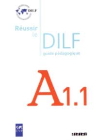 Book Cover for Reussir Le DILF A1.1 by Christine Tagliante, Dorothee Dupleix