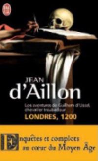 Book Cover for Les Aventures De Guilhem d'Ussel, Chevalier Troubadour 3 by Jean dAillon