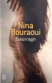 Book Cover for Sauvage by Nina Bouraoui