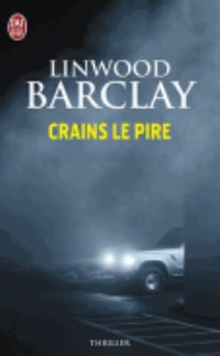 Book Cover for Crains Le Pire by Linwood Barclay