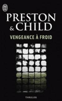 Book Cover for Vengeance a Froid by Douglas Preston, Lincoln Child