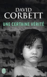 Book Cover for Une Certaine Verite by David Corbett