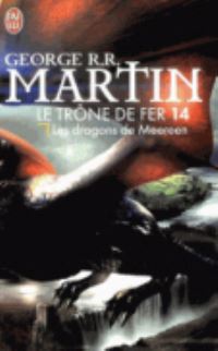 Book Cover for Le Trone De Fer 14 Les Dragons by George R R Martin