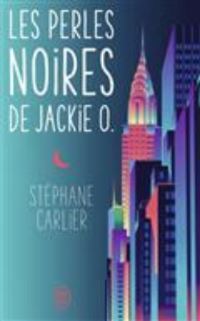Book Cover for Les Perles Noires De Jackie O by Stephane Carlier