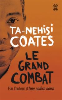 Book Cover for Le Grand Combat by TaNehisi Coates