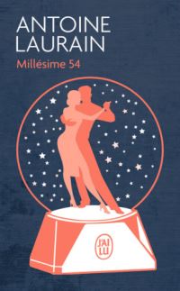 Book Cover for Millesime 54 by Antoine Laurain