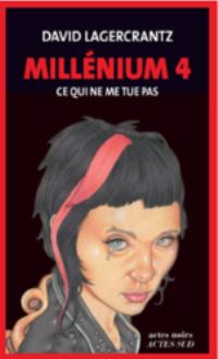 Book Cover for Millenium Tome 4 by David Lagercrantz