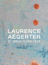 Book Cover for Laurence Aëgerter by Taco Hidde Bakker, Léa Bismuth, Susana Gallego Cuesta