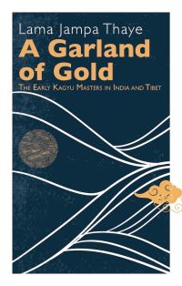 Book Cover for A Garland of Gold by Jampa Thaye