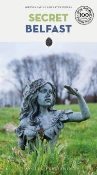 Book Cover for Secret Belfast Guide by 