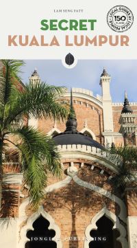 Book Cover for Secret Kuala Lumpur Guide by 