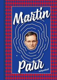 Book Cover for Martin Parr - Autoportrait by Martin Parr