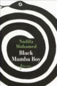 Book Cover for Black Mamba Boy by Nadifa Mohamed