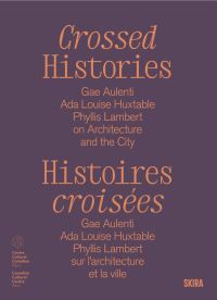 Book Cover for Crossed Histories by Catherine Bédard, Mirko Zardini