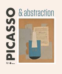 Book Cover for Picasso & Abstraction by Musées royaux des beauxarts de Belgique
