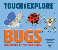 Book Cover for Bugs and Other Little Creatures by Stéphanie Babin