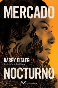 Book Cover for Mercado Nocturno by Barry Eisler