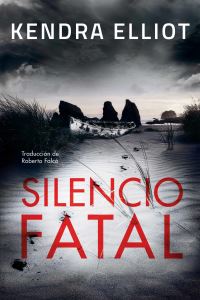 Book Cover for Silencio Fatal by Kendra Elliot