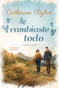 Book Cover for Lo Cambiaste Todo by Catherine Bybee