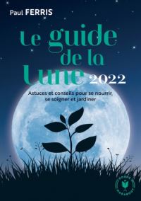 Book Cover for Le Guide De La Lune 2022 by Paul Ferris