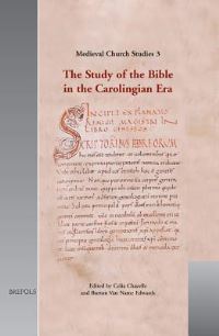 Book Cover for The Study of the Bible in the Carolingian Era by Celia Chazelle, Burton Van Name Edwards