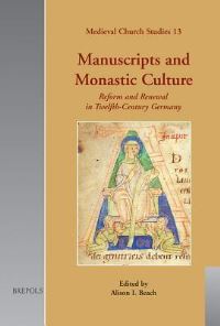 Book Cover for Manuscripts and Monastic Culture by Alison I Beach