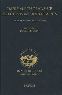 Book Cover for Emblem Scholarship. Directions and Developments by P M Daly