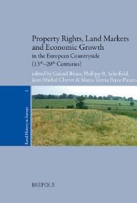 Book Cover for Property Rights, Land Markets and Economic Growth in the European Countryside (13Th-14Th Centuries) by Phillip Schofield