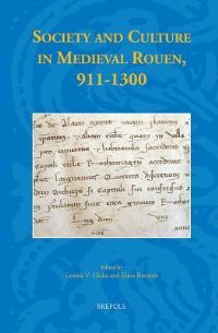 Book Cover for Society and Culture in Medieval Rouen, 911-1300 by Leonie V Hicks, Elma Brenner
